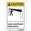 Caution: Low Overhead Clearance. Signs