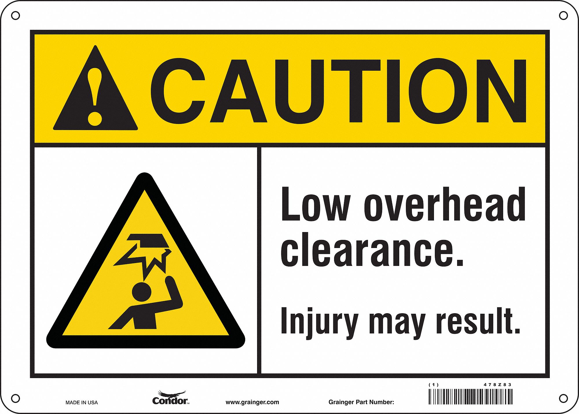 Safety Sign: Aluminum, Mounting Holes Sign Mounting, 10 in x 14 in Nominal Sign Size, 0.032 in Thick