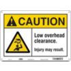 Caution: Low Overhead Clearance. Injury May Result. Signs