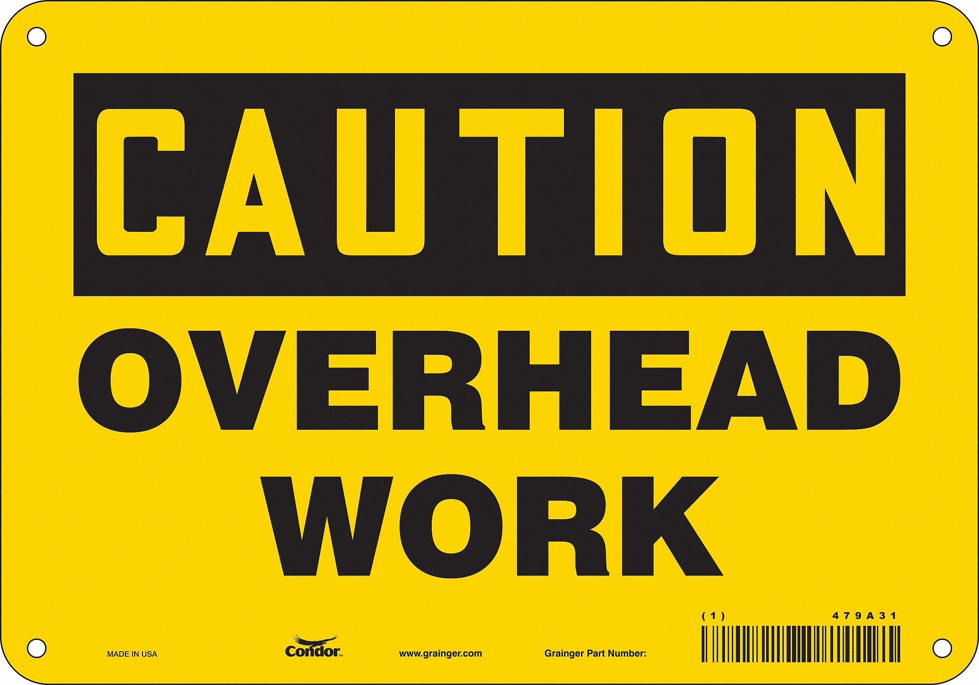Safety Sign: Aluminum, Mounting Holes Sign Mounting, 7 in x 10 in Nominal Sign Size, 0.032 in Thick