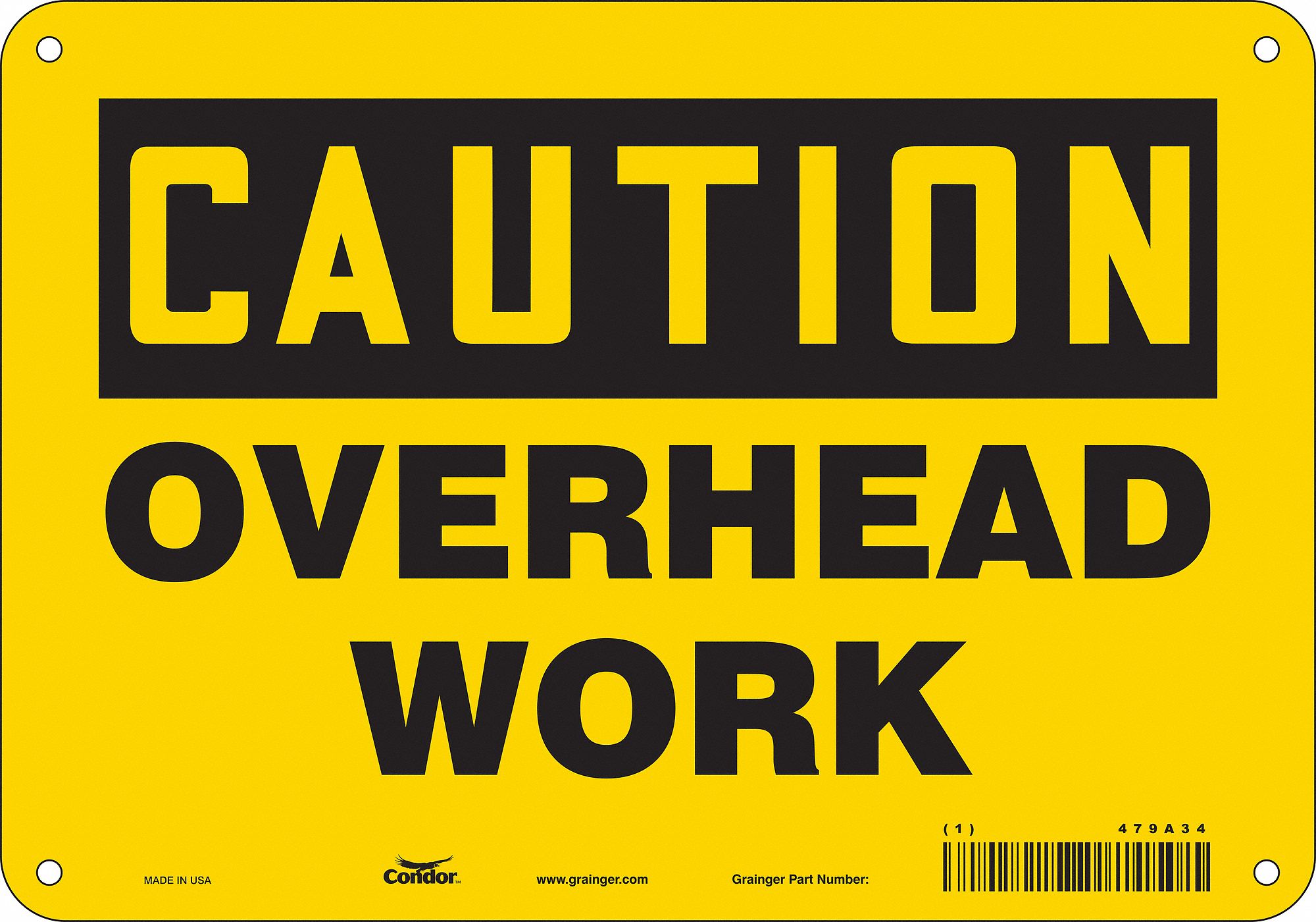Safety Sign: Polyethylene, Mounting Holes Sign Mounting, 7 in x 10 in Nominal Sign Size, Caution