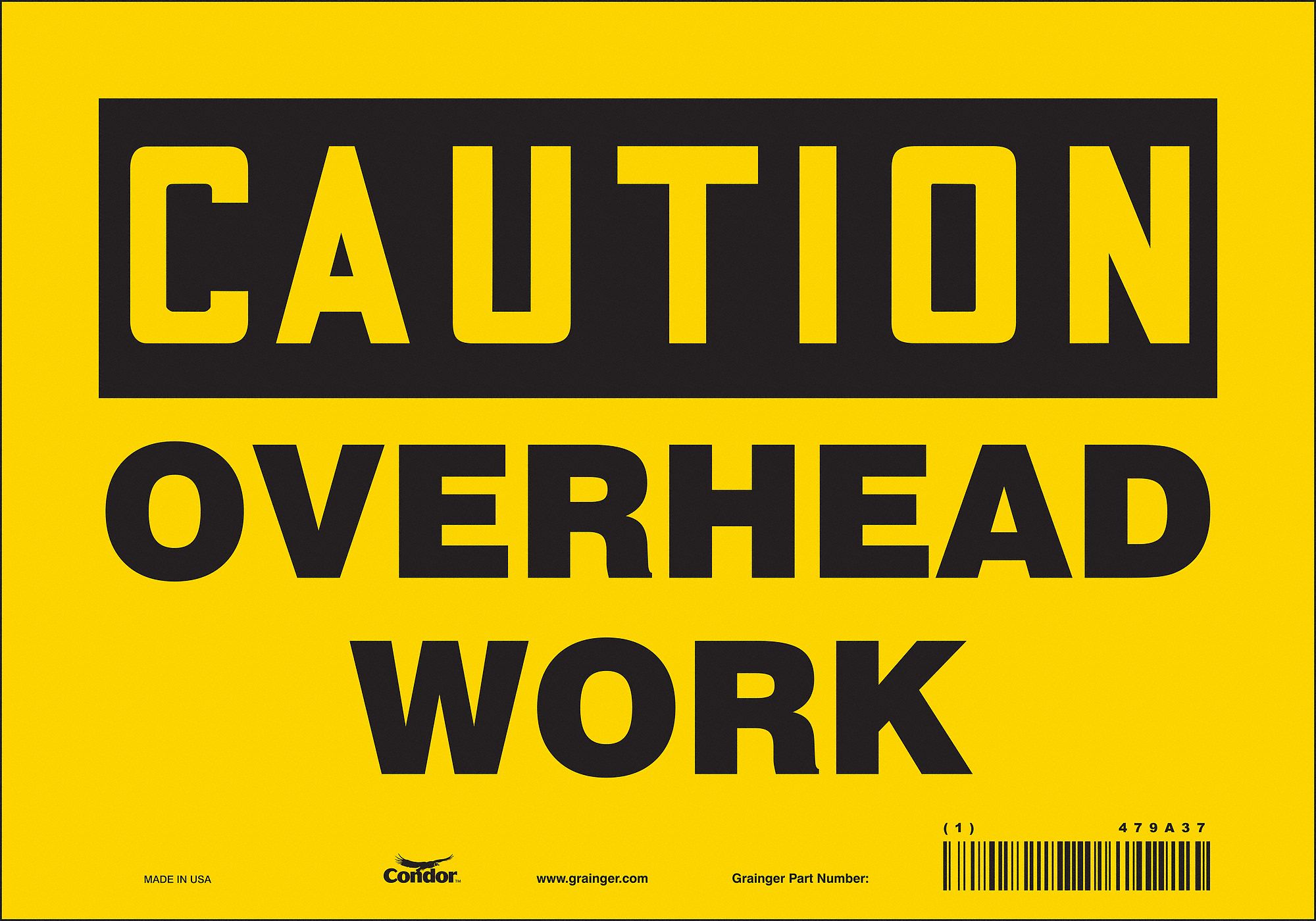 Safety Sign: Vinyl, Adhesive Sign Mounting, 7 in x 10 in Nominal Sign Size, Not Retroreflective