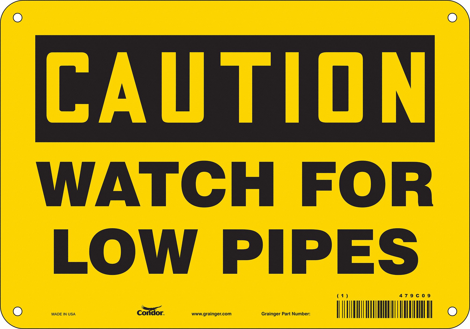 Safety Sign: Polyethylene, Mounting Holes Sign Mounting, 7 in x 10 in Nominal Sign Size