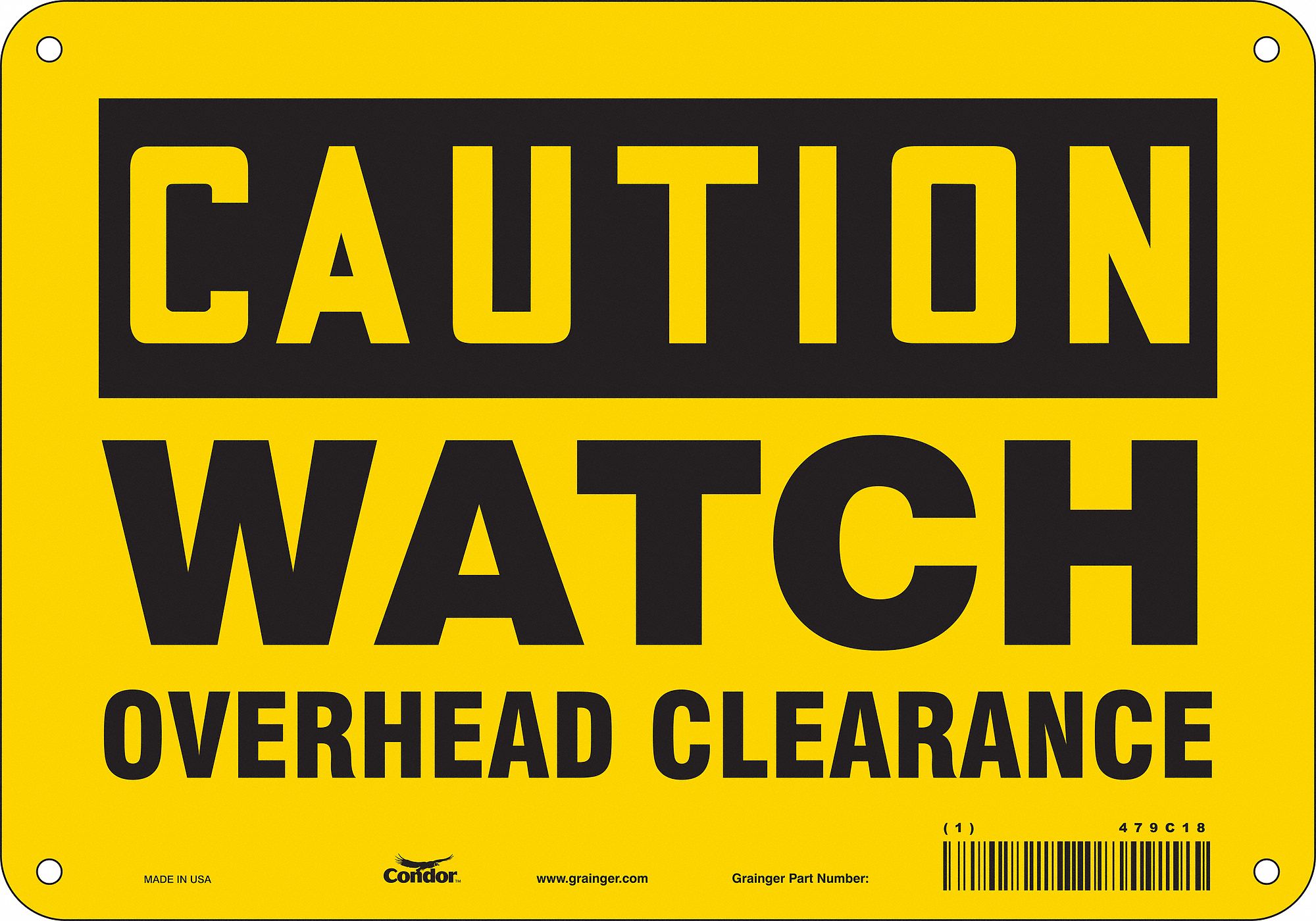 Safety Sign: Polyethylene, Mounting Holes Sign Mounting, 7 in x 10 in Nominal Sign Size