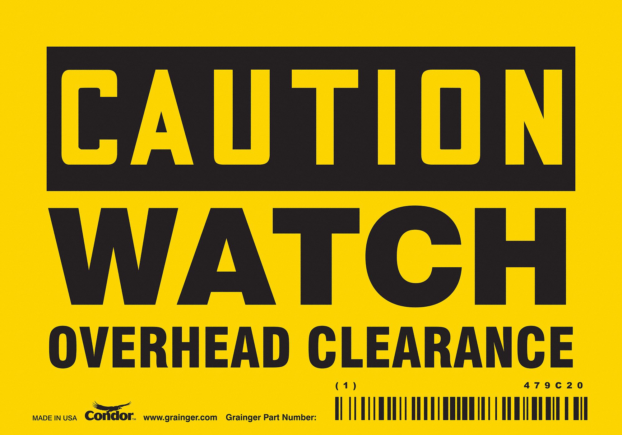 Safety Sign: Vinyl, Adhesive Sign Mounting, 3 1/2 in x 5 in Nominal Sign Size, Not Retroreflective