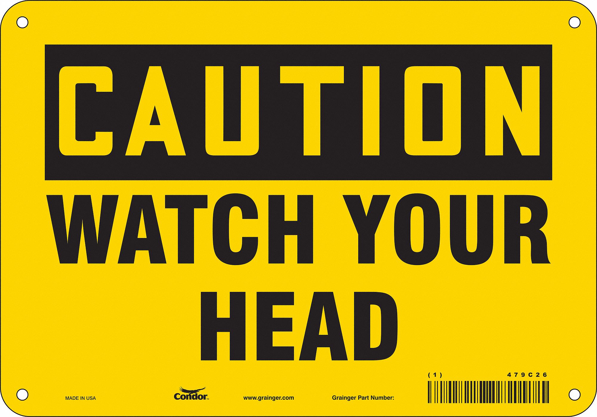 Safety Sign: Polyethylene, Mounting Holes Sign Mounting, 7 in x 10 in Nominal Sign Size
