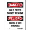 Danger/Peligro: Hole Cover Do Not Remove/Cubierta De Hoyo No Remover Signs