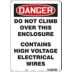 Danger: Do Not Climb Over This Enclosure Contains High Voltage Electrical Wires Signs