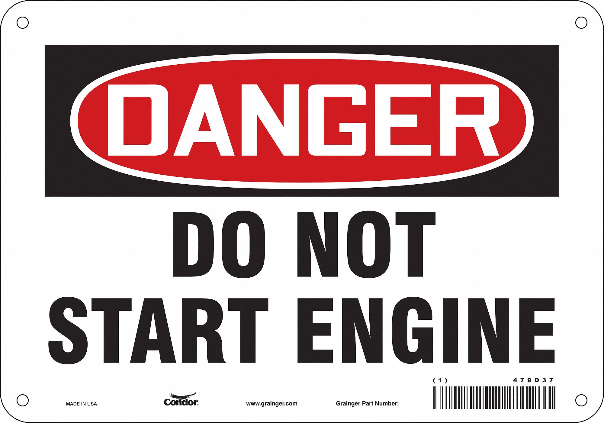 Safety Sign: Polyethylene, Mounting Holes Sign Mounting, 7 in x 10 in Nominal Sign Size
