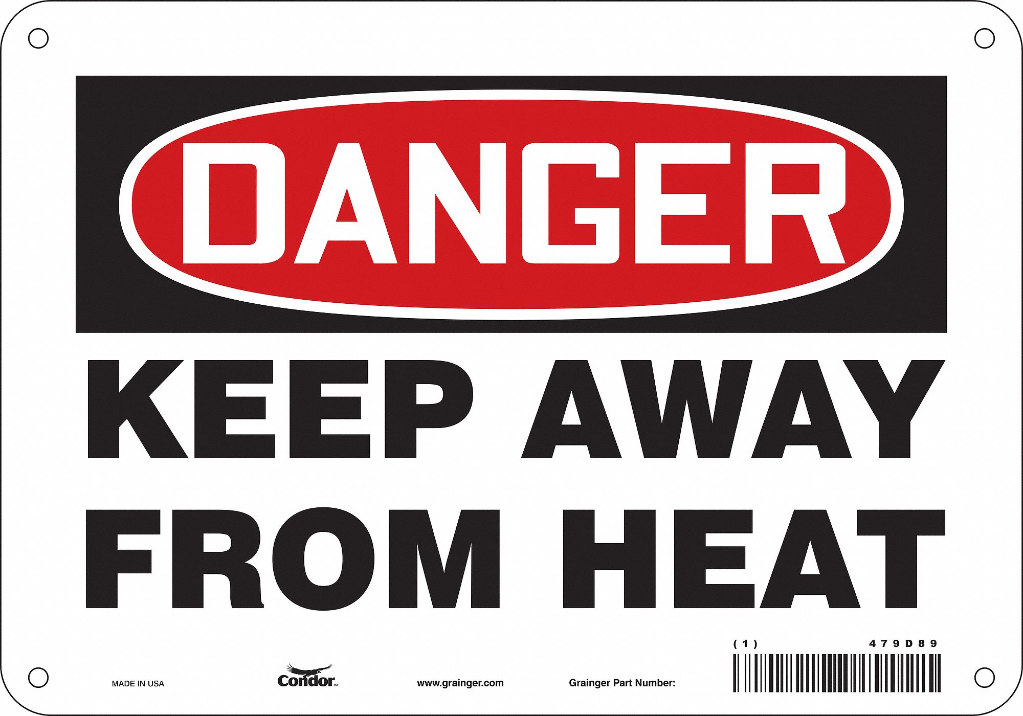 Safety Sign: Polyethylene, Mounting Holes Sign Mounting, 7 in x 10 in Nominal Sign Size