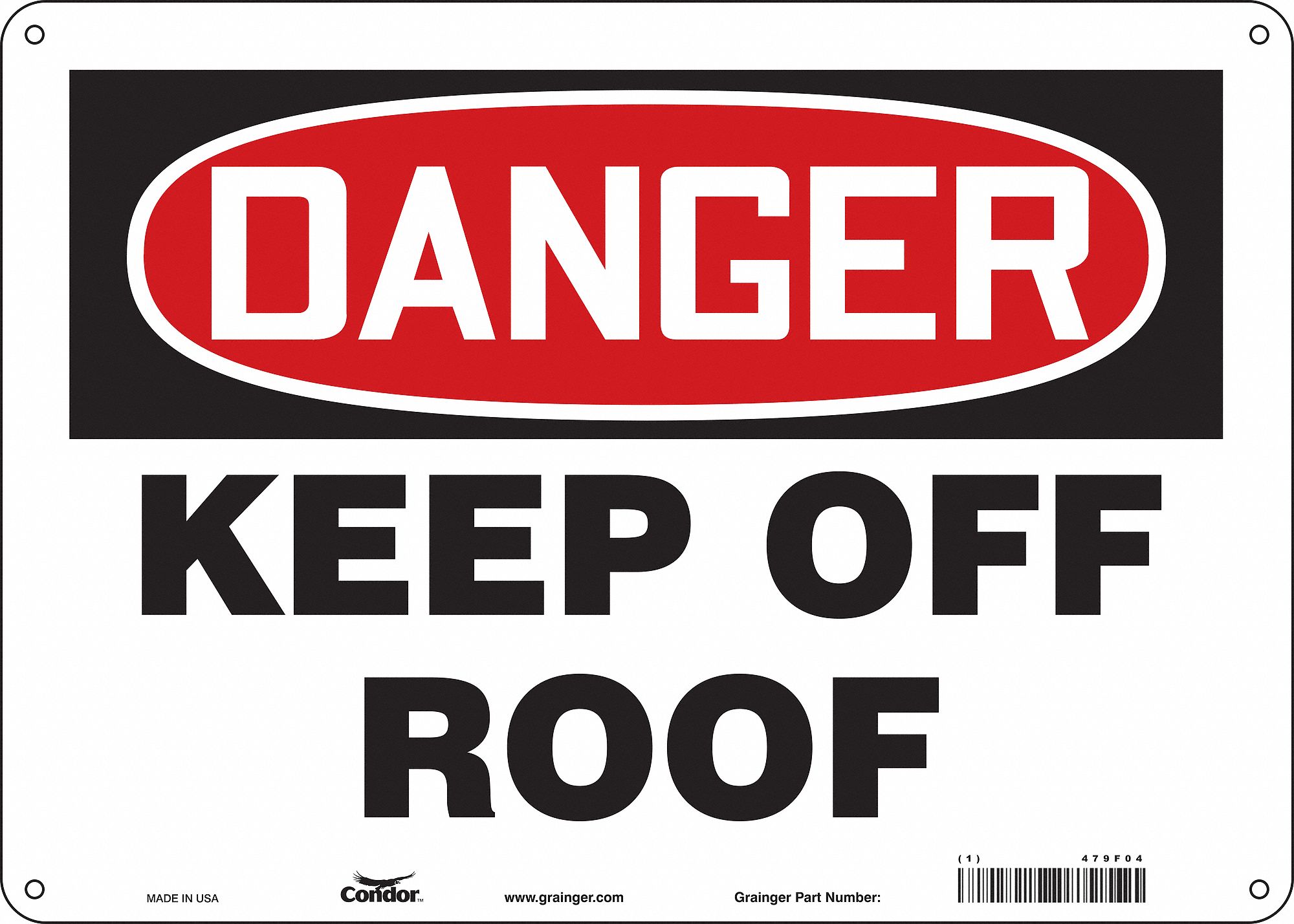 Safety Sign: Polyethylene, Mounting Holes Sign Mounting, 10 in x 14 in Nominal Sign Size