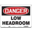 Danger: Low Headroom Signs
