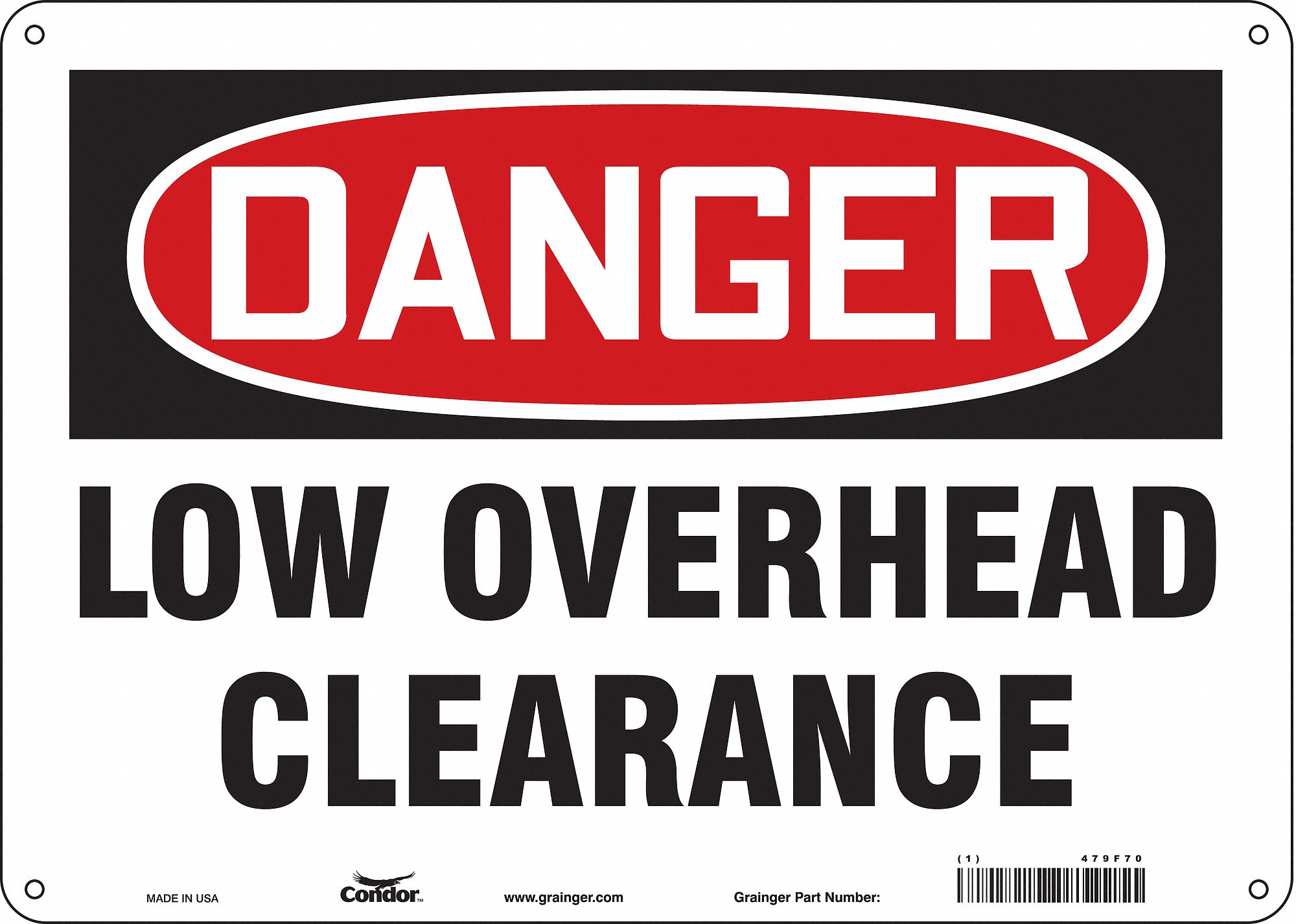 Safety Sign: Polyethylene, Mounting Holes Sign Mounting, 10 in x 14 in Nominal Sign Size