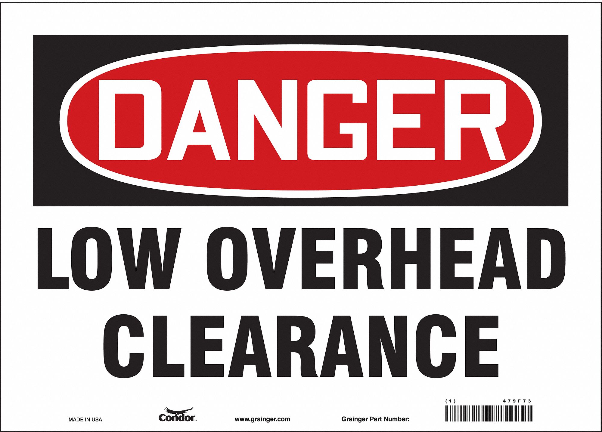 Safety Sign: Vinyl, Adhesive Sign Mounting, 10 in x 14 in Nominal Sign Size, Not Retroreflective