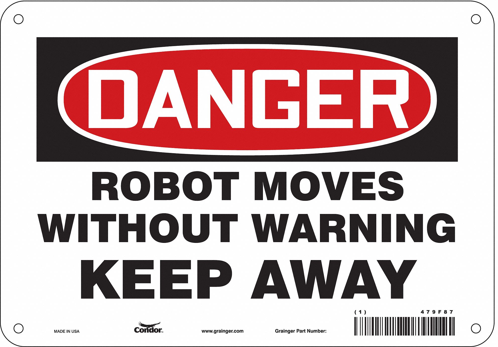 Safety Sign: Aluminum, Mounting Holes Sign Mounting, 7 in x 10 in Nominal Sign Size, 0.032 in Thick