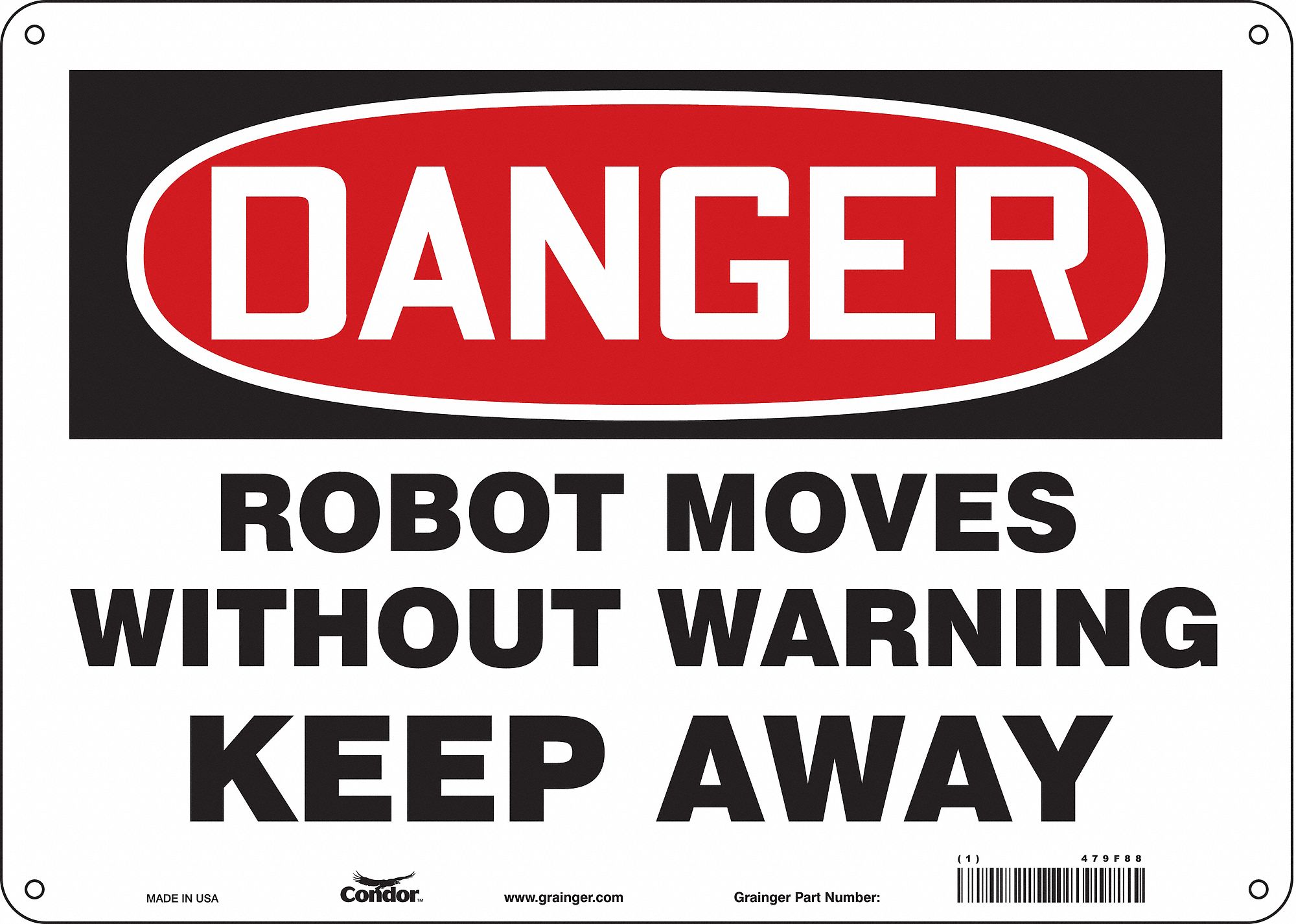 Safety Sign: Aluminum, Mounting Holes Sign Mounting, 10 in x 14 in Nominal Sign Size, 0.032 in Thick