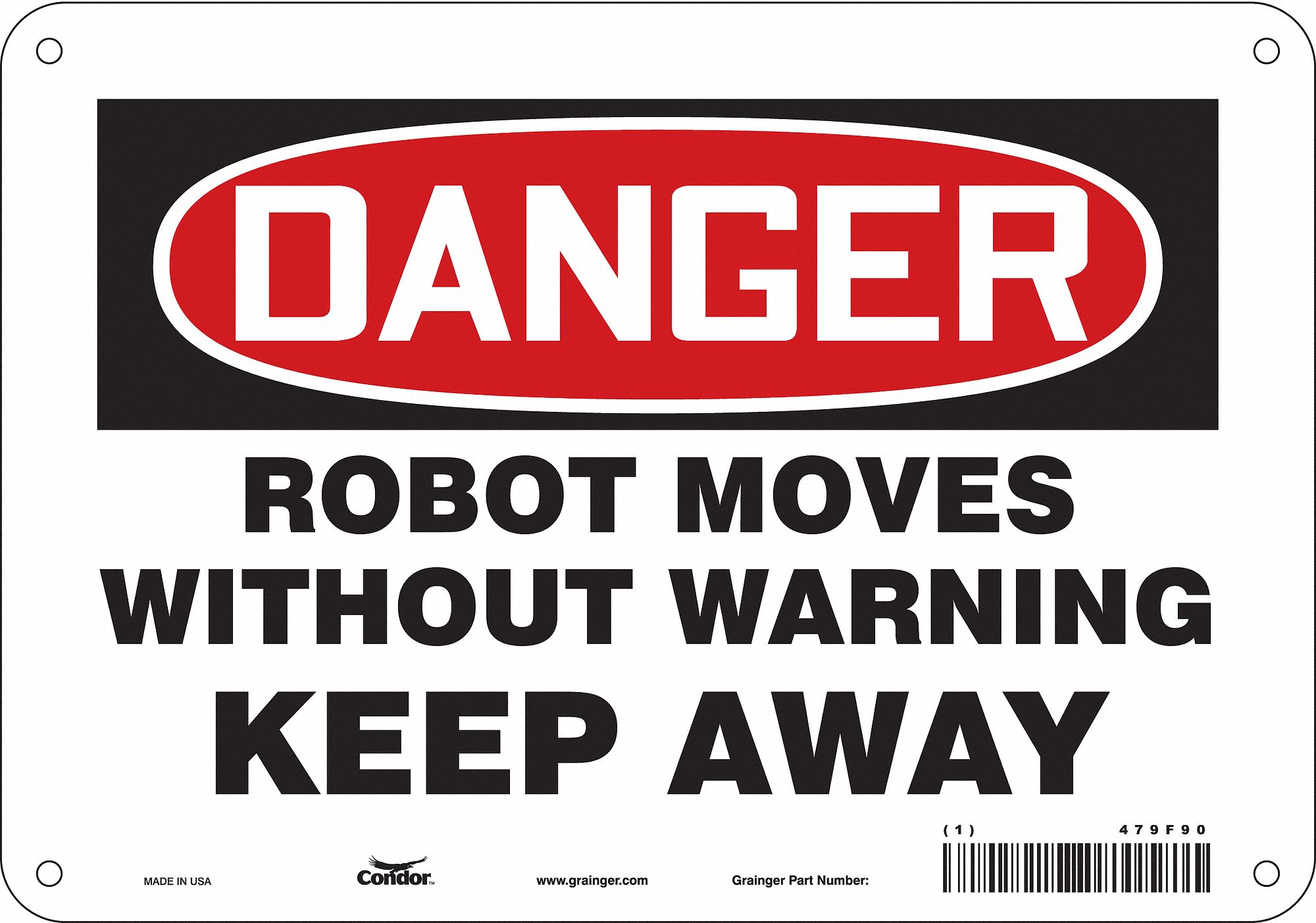 Safety Sign: Polyethylene, Mounting Holes Sign Mounting, 7 in x 10 in Nominal Sign Size