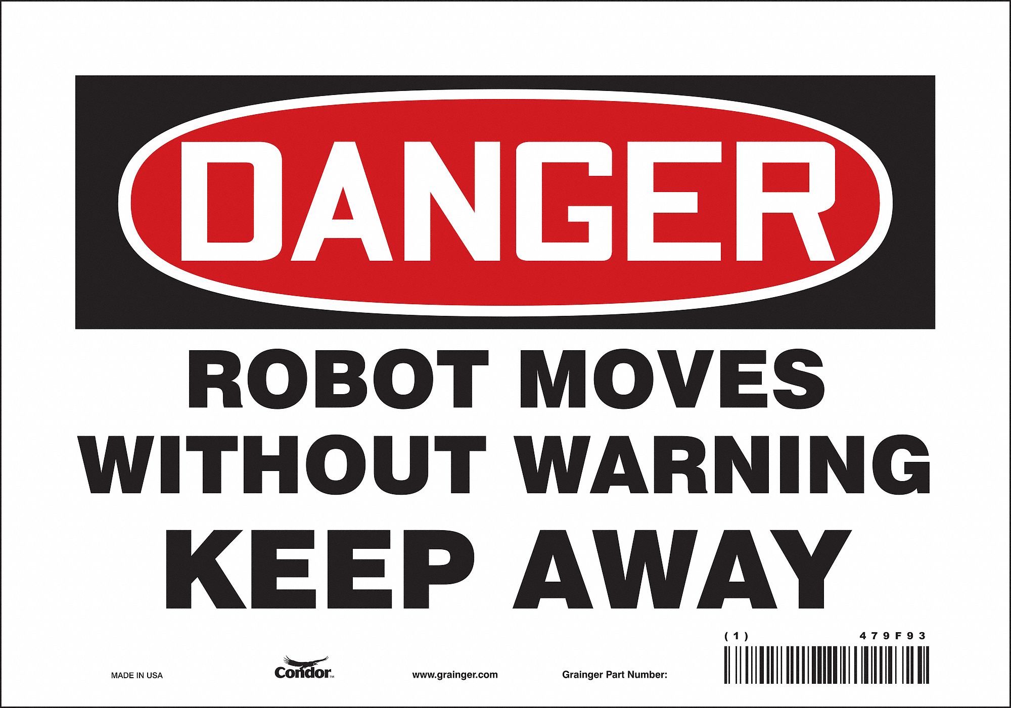 Safety Sign: Vinyl, Adhesive Sign Mounting, 7 in x 10 in Nominal Sign Size, Not Retroreflective
