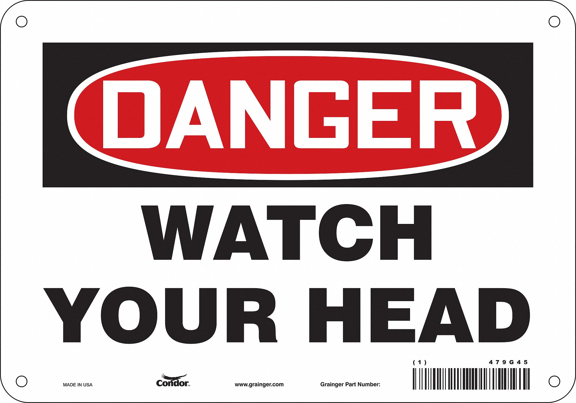 Safety Sign: Aluminum, Mounting Holes Sign Mounting, 7 in x 10 in Nominal Sign Size, 0.032 in Thick
