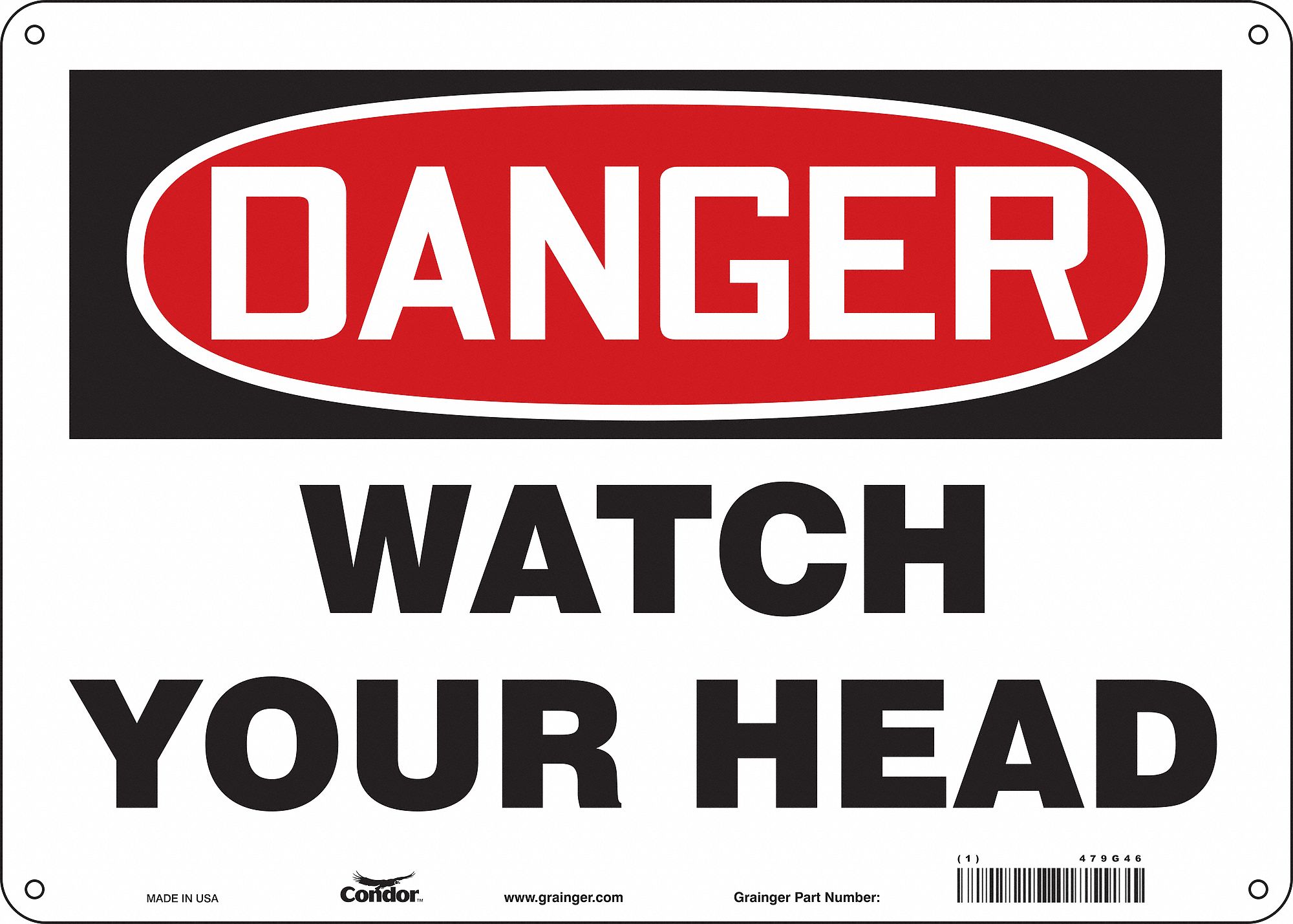 Safety Sign: Aluminum, Mounting Holes Sign Mounting, 10 in x 14 in Nominal Sign Size, 0.032 in Thick