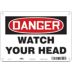Danger: Watch Your Head Signs