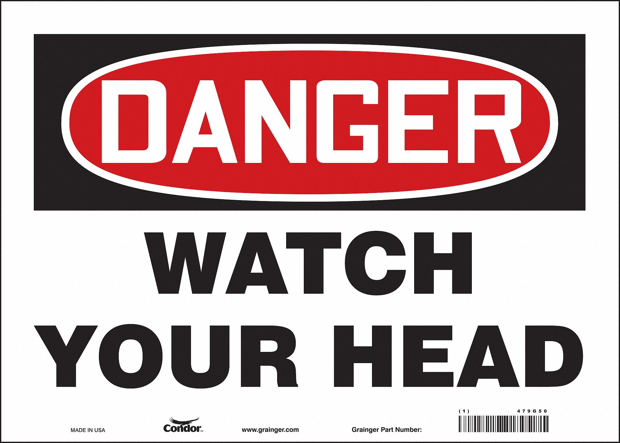 Safety Sign: Vinyl, Adhesive Sign Mounting, 10 in x 14 in Nominal Sign Size, Not Retroreflective