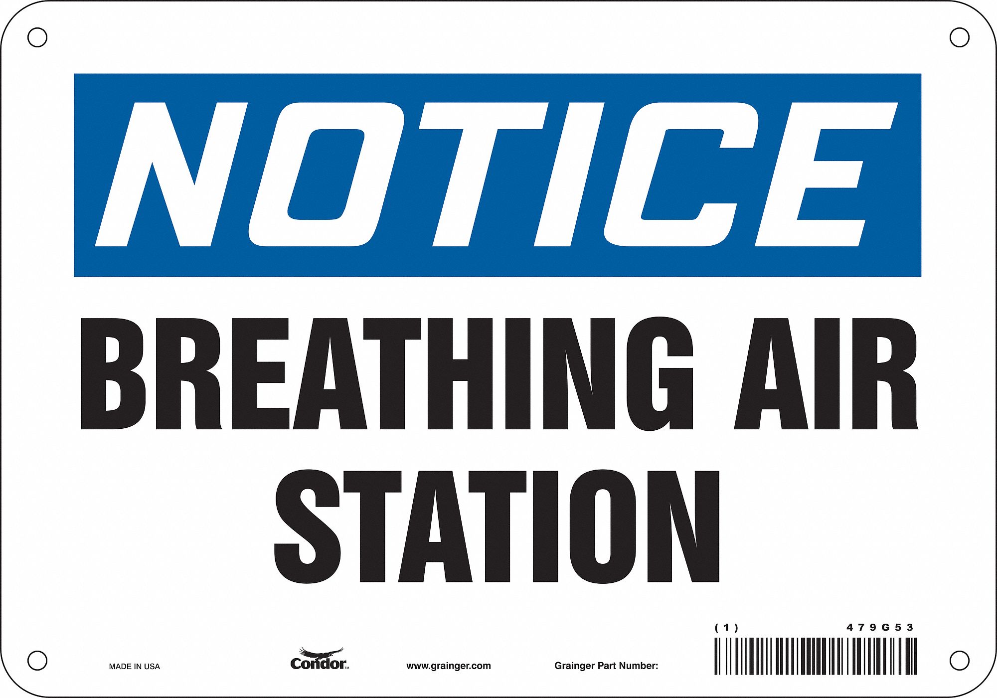 Safety Sign: Polyethylene, Mounting Holes Sign Mounting, 7 in x 10 in Nominal Sign Size