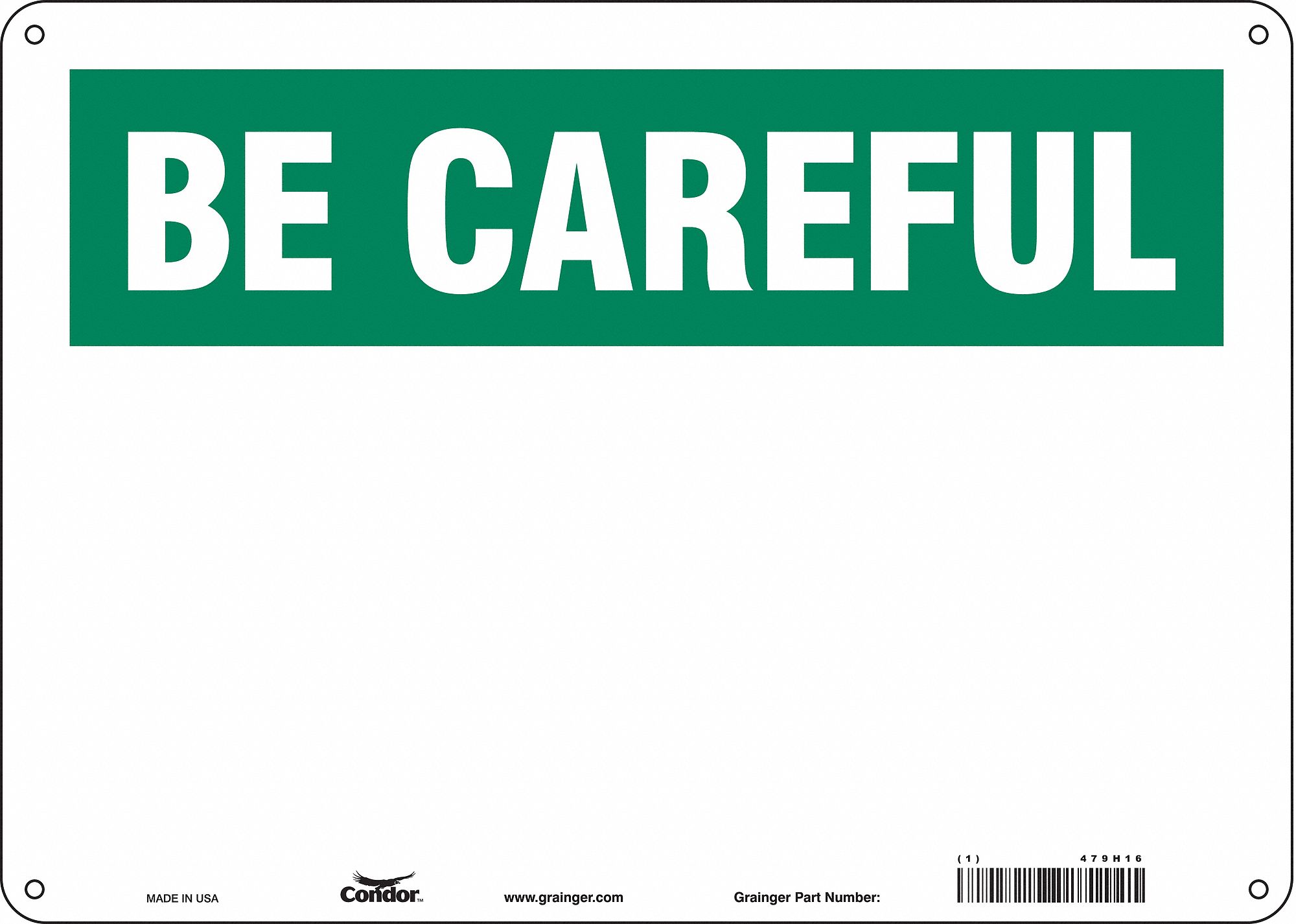 Safety Sign: Aluminum, Mounting Holes Sign Mounting, 10 in x 14 in Nominal Sign Size, 0.032 in Thick