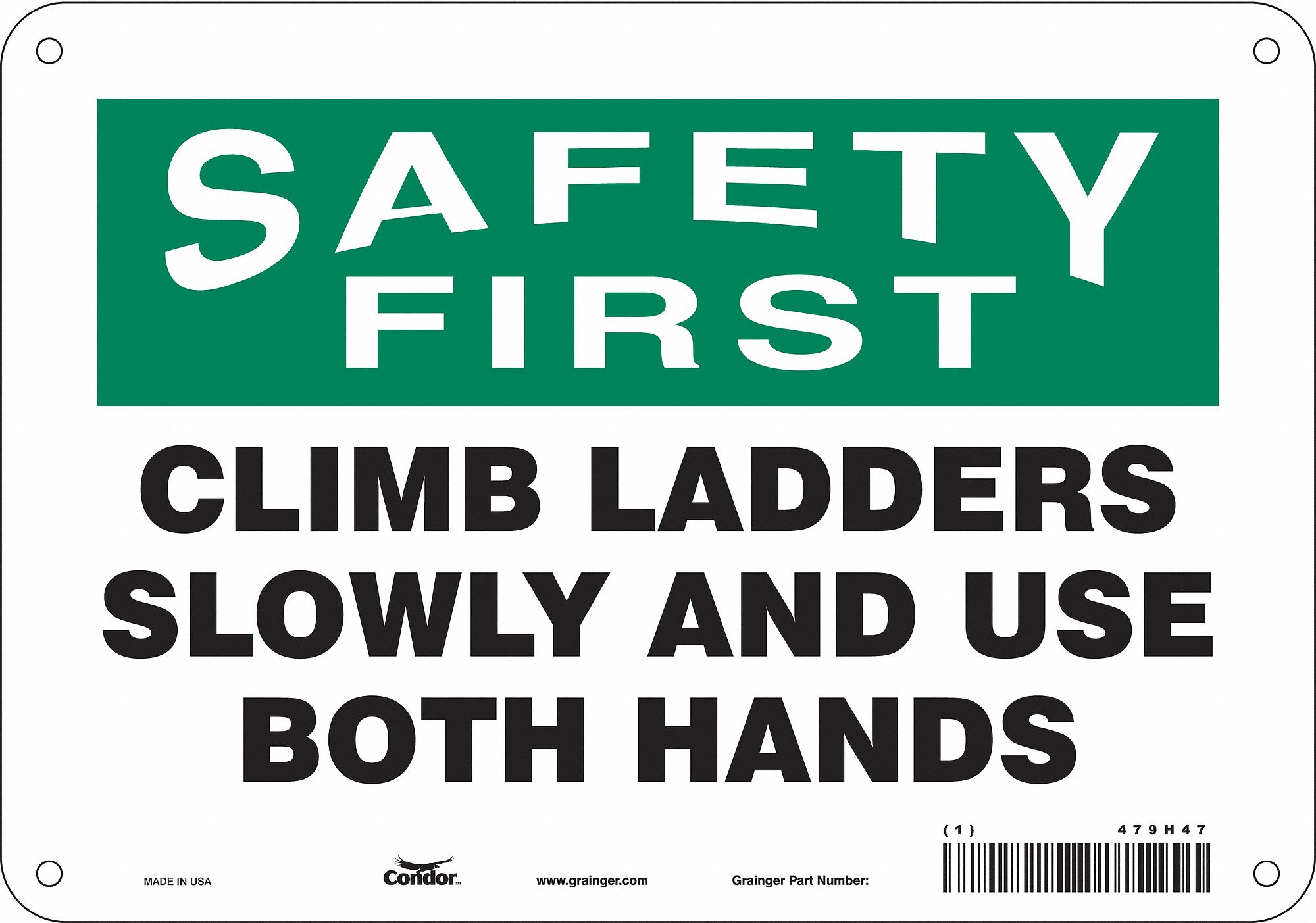 Safety Sign: Polyethylene, Mounting Holes Sign Mounting, 7 in x 10 in Nominal Sign Size, Wall
