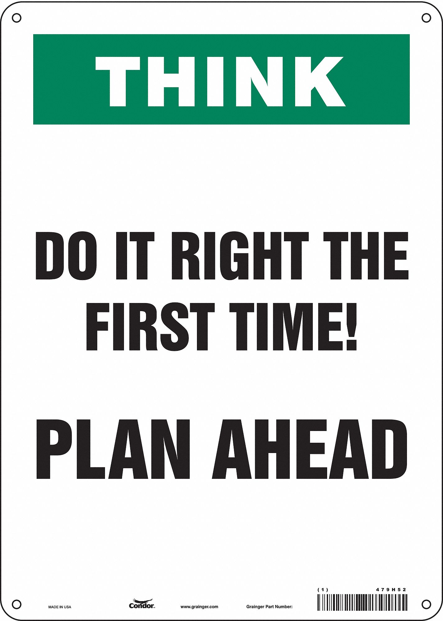 Safety Sign: Aluminum, Mounting Holes Sign Mounting, 14 in x 10 in Nominal Sign Size, 0.032 in Thick
