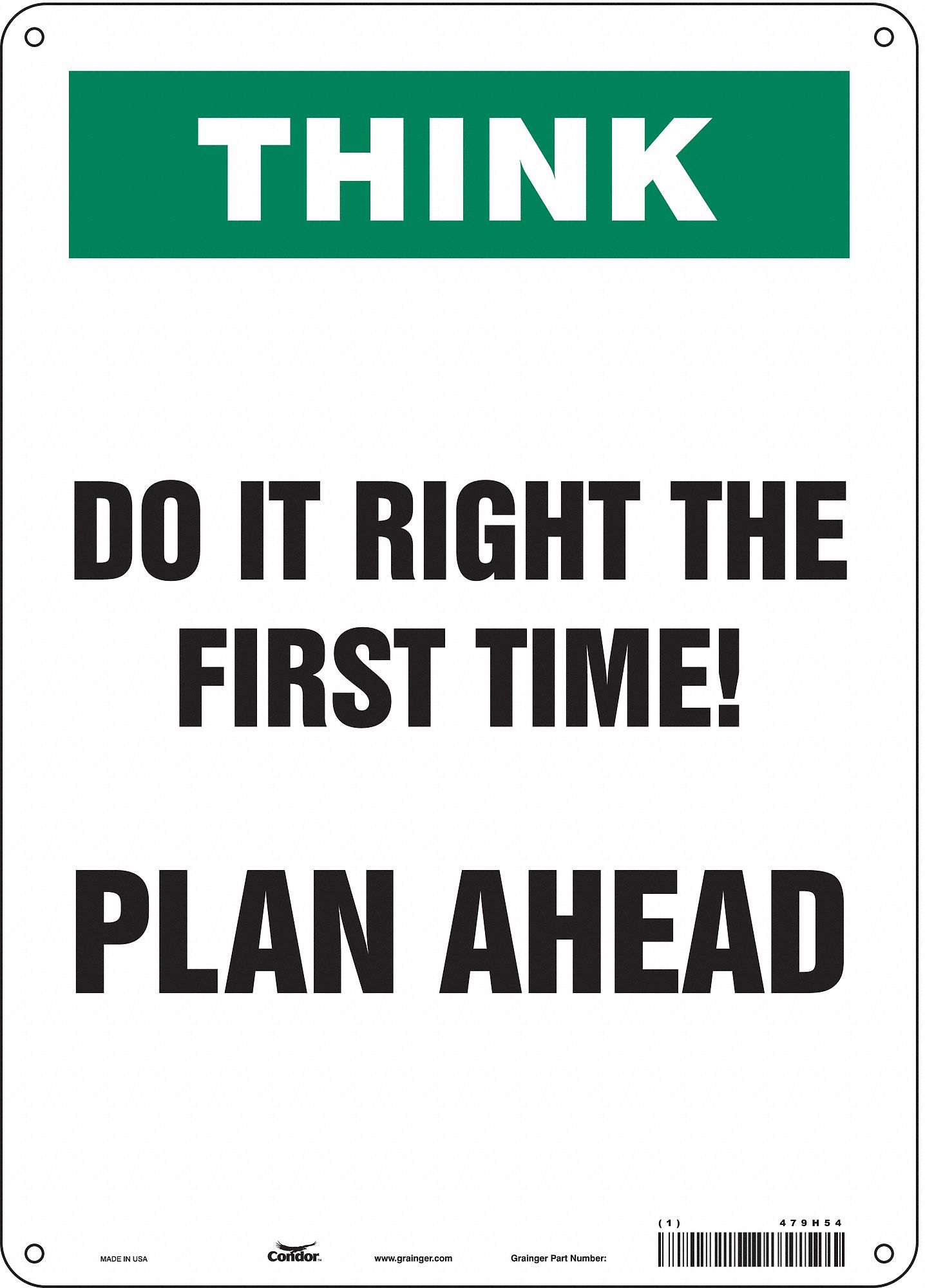 Safety Sign: Polyethylene, Mounting Holes Sign Mounting, 14 in x 10 in Nominal Sign Size, Think