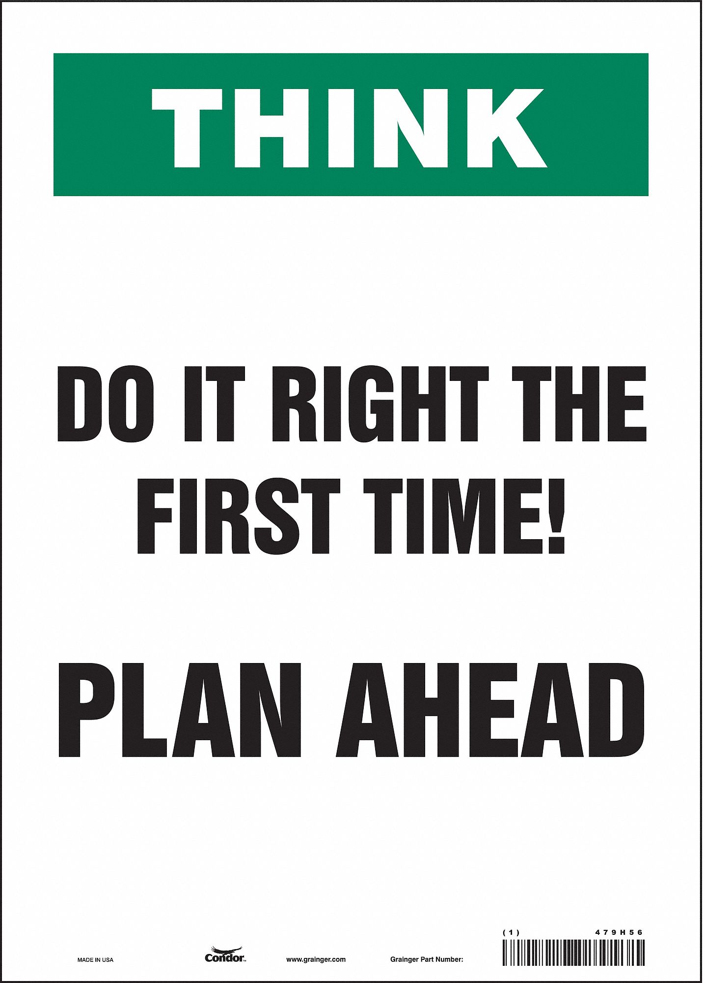 Safety Sign: Vinyl, Adhesive Sign Mounting, 14 in x 10 in Nominal Sign Size, Not Retroreflective