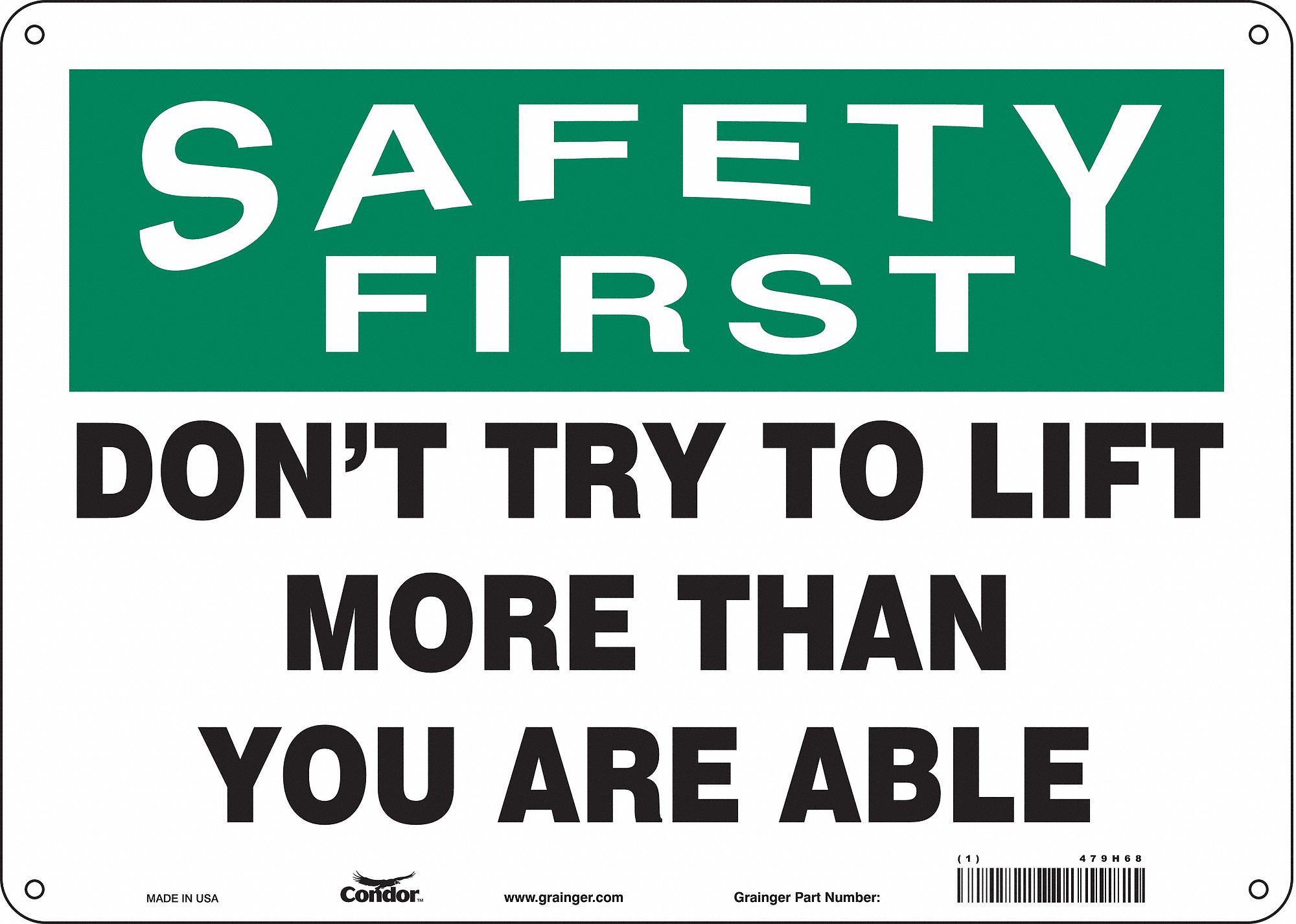 Safety Sign: Polyethylene, Mounting Holes Sign Mounting, 10 in x 14 in Nominal Sign Size, Wall