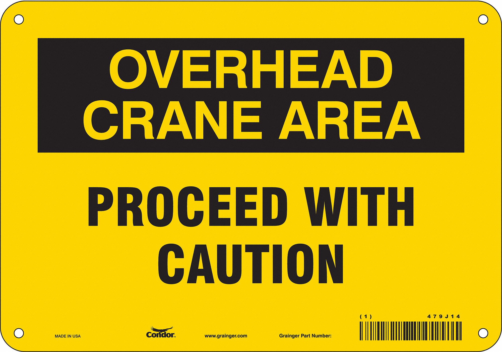 Safety Sign: Polyethylene, Mounting Holes Sign Mounting, 7 in x 10 in Nominal Sign Size, No Header