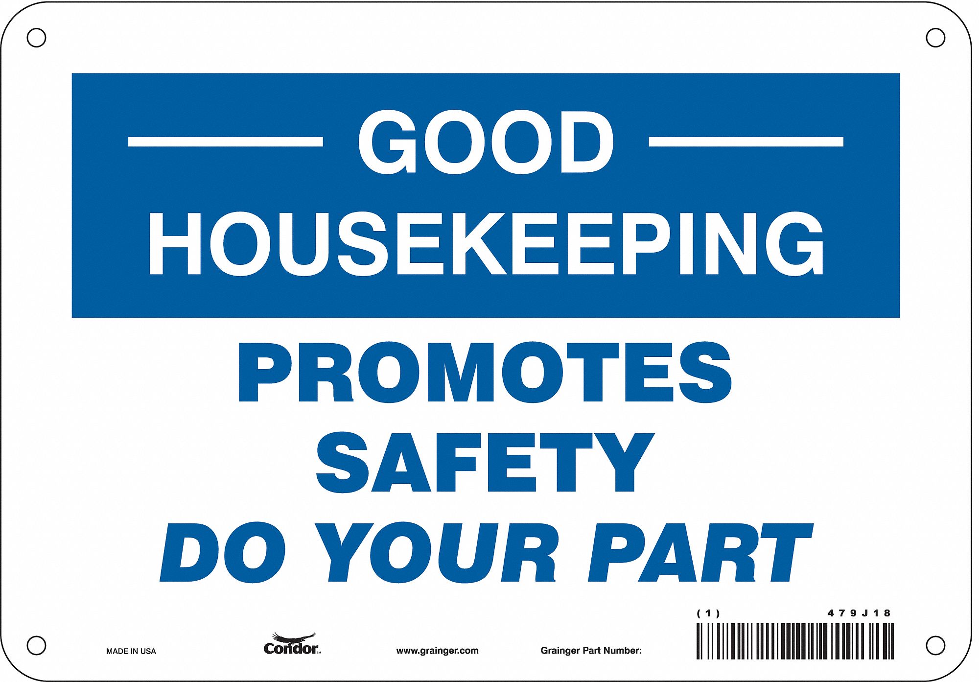 Safety Sign: Aluminum, Mounting Holes Sign Mounting, 7 in x 10 in Nominal Sign Size, 0.032 in Thick