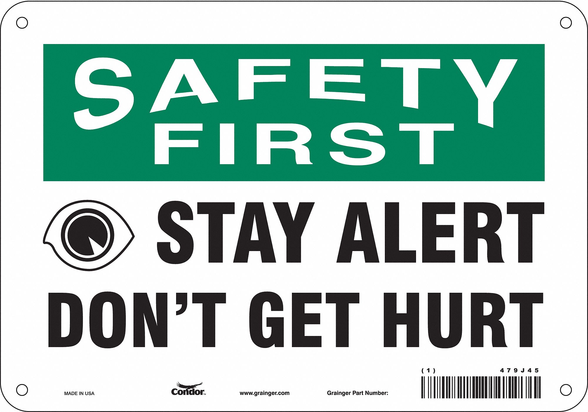 Condor Safety Sign Sign Format Traditional Osha Stay Alert Dont Get