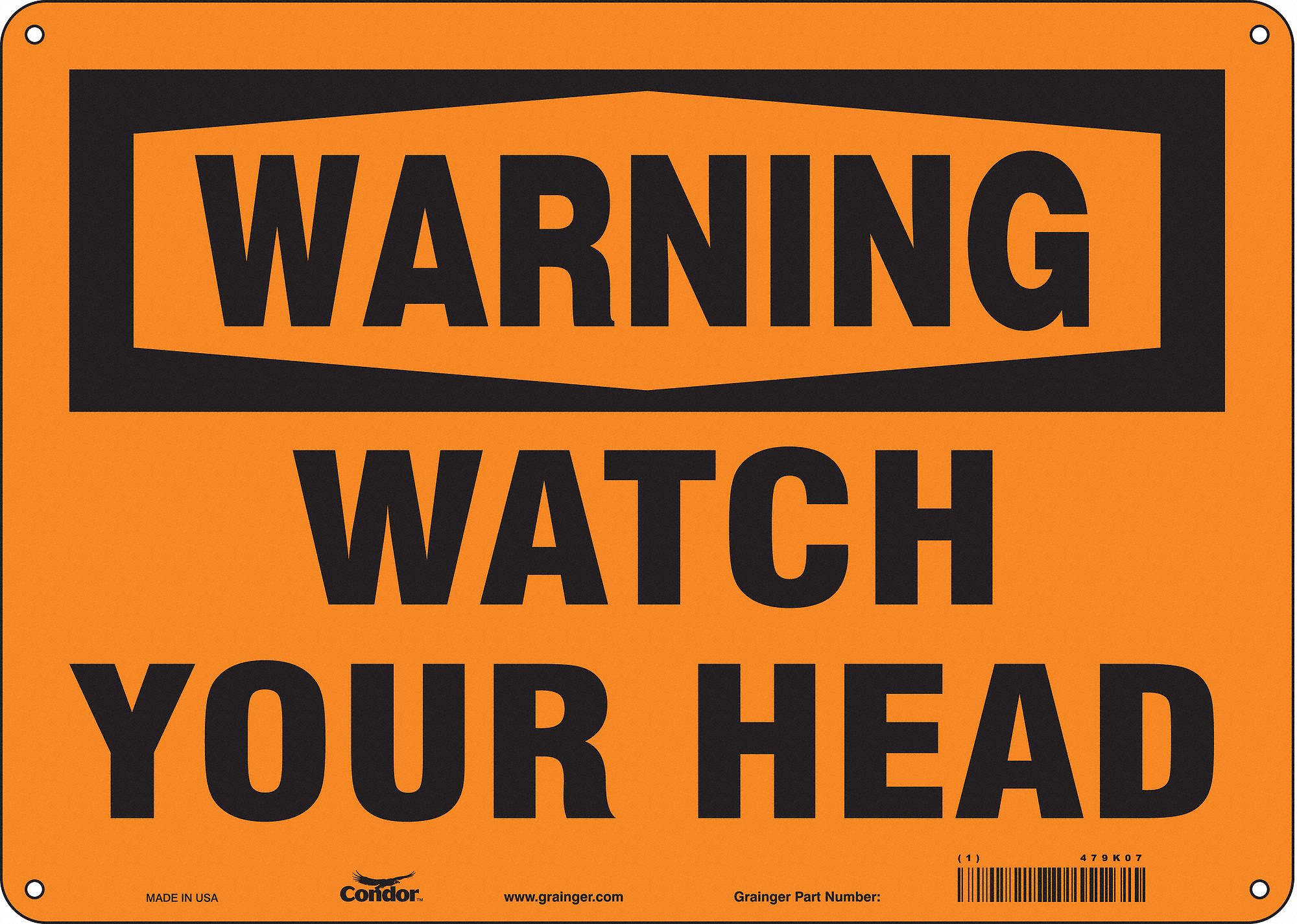 Safety Sign: Aluminum, Mounting Holes Sign Mounting, 10 in x 14 in Nominal Sign Size, 0.032 in Thick