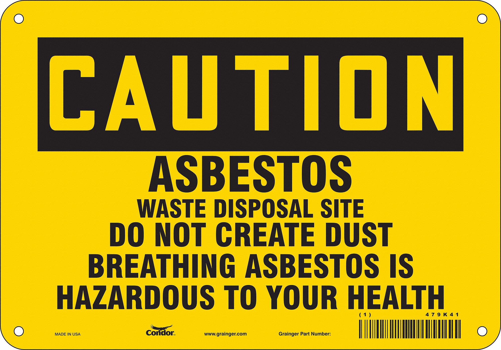 Safety Sign: Polyethylene, Mounting Holes Sign Mounting, 7 in x 10 in Nominal Sign Size