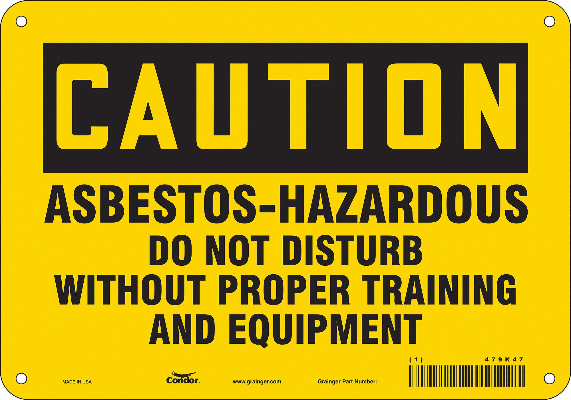 Safety Sign: Aluminum, Mounting Holes Sign Mounting, 7 in x 10 in Nominal Sign Size, 0.032 in Thick