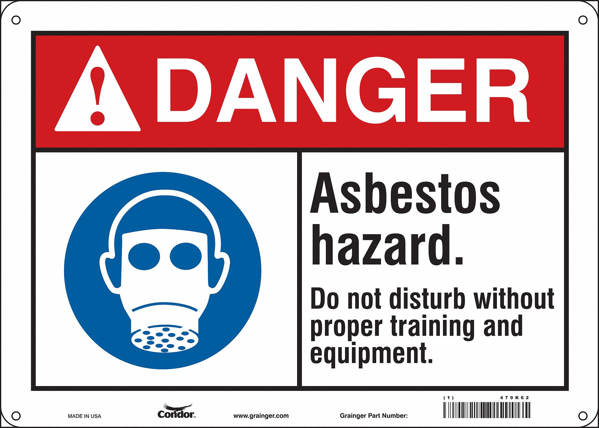 Safety Sign: Aluminum, Mounting Holes Sign Mounting, 10 in x 14 in Nominal Sign Size, 0.032 in Thick