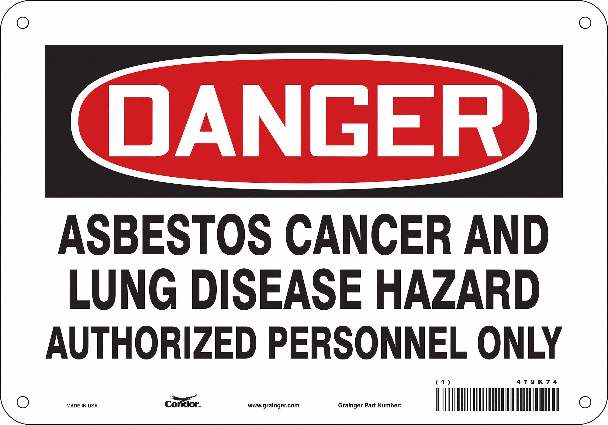 Safety Sign: Aluminum, Mounting Holes Sign Mounting, 7 in x 10 in Nominal Sign Size, 0.032 in Thick