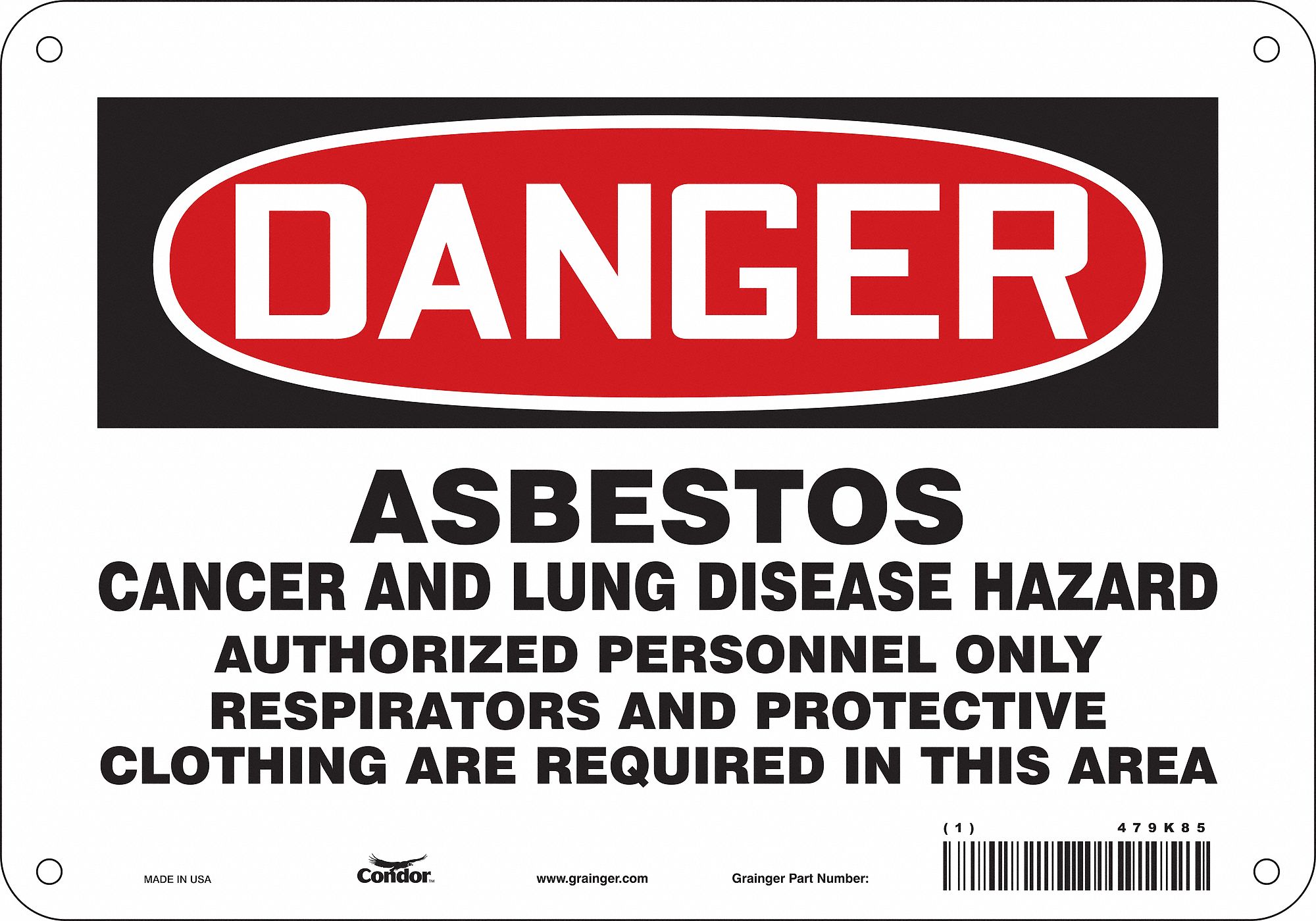 Safety Sign: Polyethylene, Mounting Holes Sign Mounting, 7 in x 10 in Nominal Sign Size