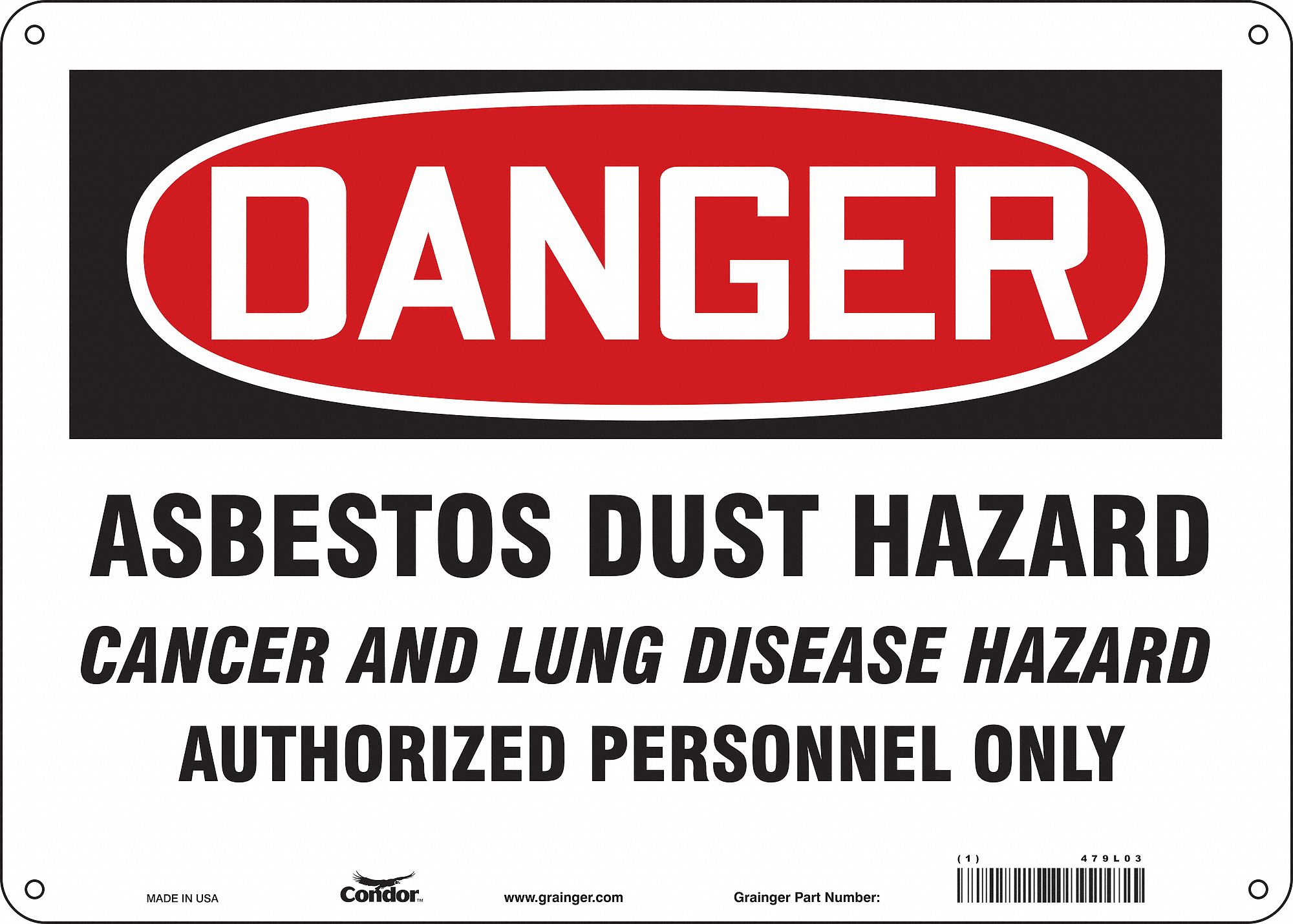 Safety Sign: Polyethylene, Mounting Holes Sign Mounting, 10 in x 14 in Nominal Sign Size