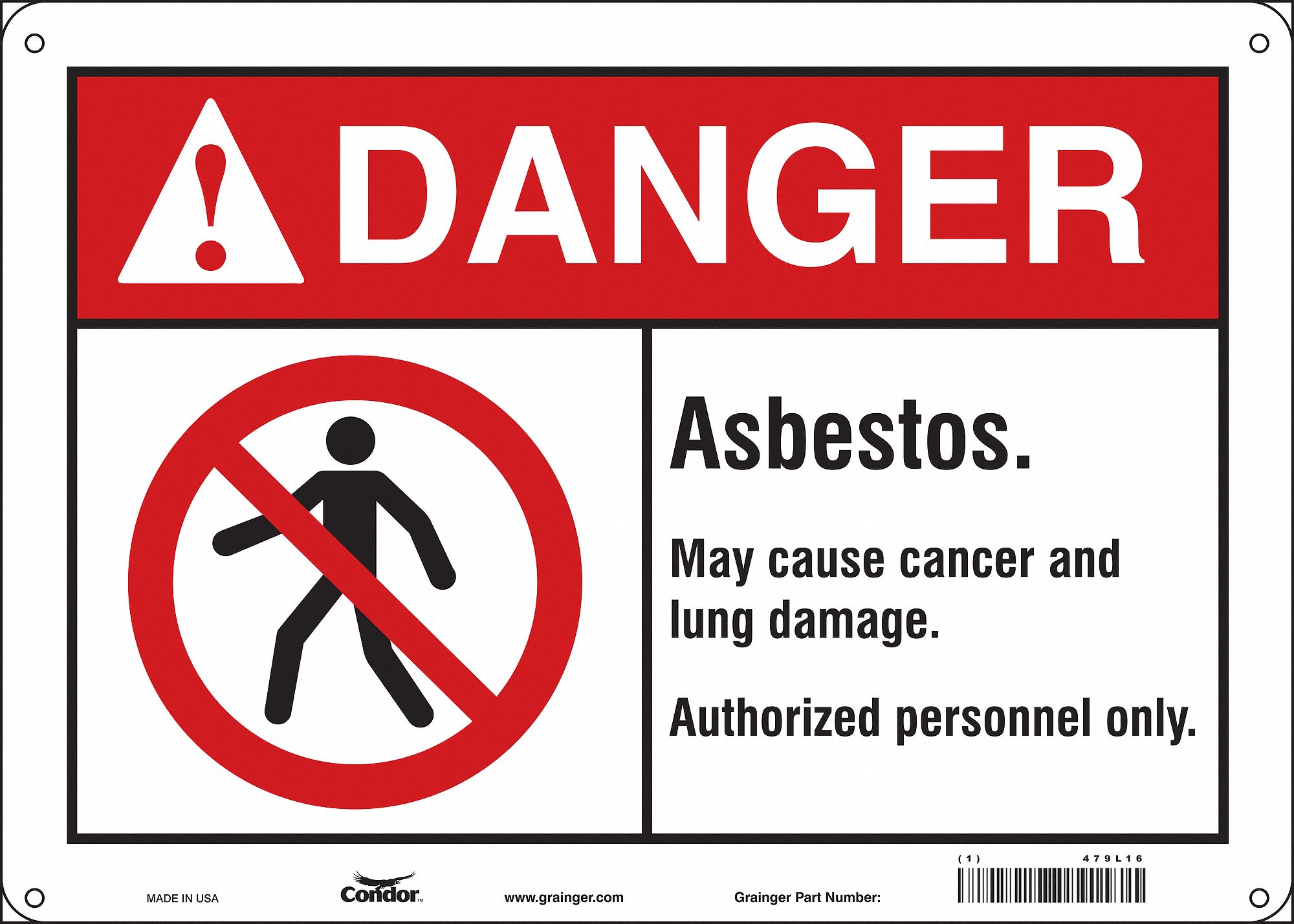 Safety Sign: Polyethylene, Mounting Holes Sign Mounting, 10 in x 14 in Nominal Sign Size