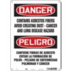 Danger: Contains Asbestos Fibers Avoid Creating Dust - Cancer And Lung Disease Hazard/Contiene Fibras De Asbesto Evitar La Formacion De Polvo - Peligro De Enfermedad Pulmonar Y Cancer Signs