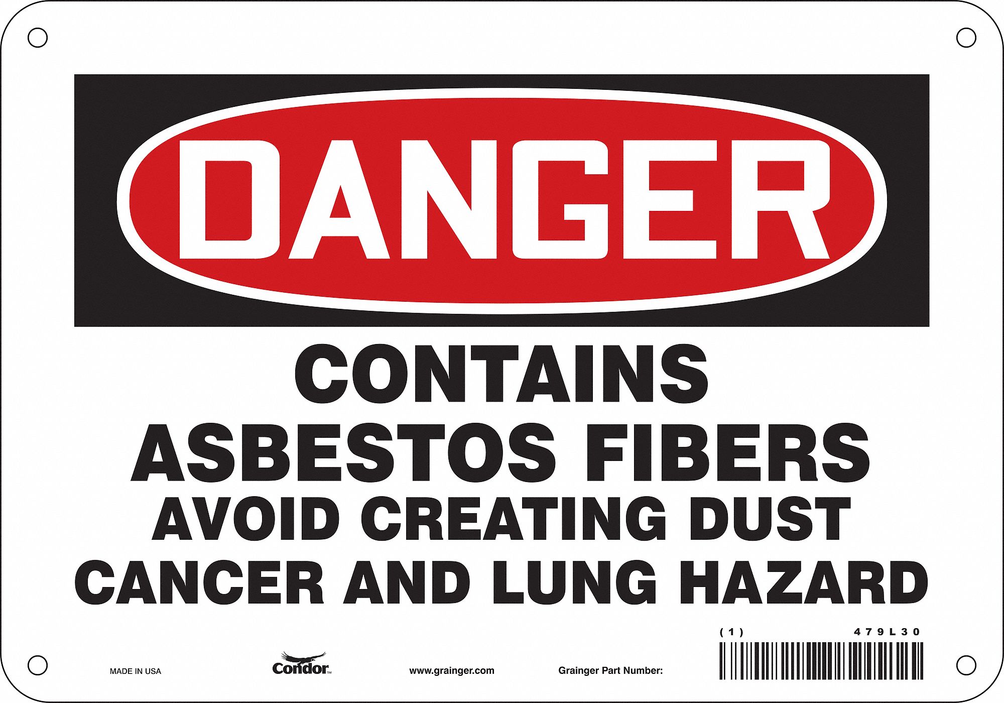 SAFETY SIGN, AL, HOLE MOUNT, 7X10 IN, 0.032 IN THICK, CONTAINS ASBESTOS FIBERS AVOID CREATING DUST CANCER & LUNG HAZARD