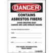 Danger: Contains Asbestos Fibers Avoid Creating Dust Cancer And Lung Disease Hazard For More Information Contact: Name: _______ Address: _______ City: _______ State: _______ Zip: _______ For More Information Read MSDS! Signs