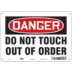 Danger: Do Not Touch Out Of Order Signs