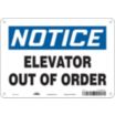Notice: Elevator Out Of Order Signs