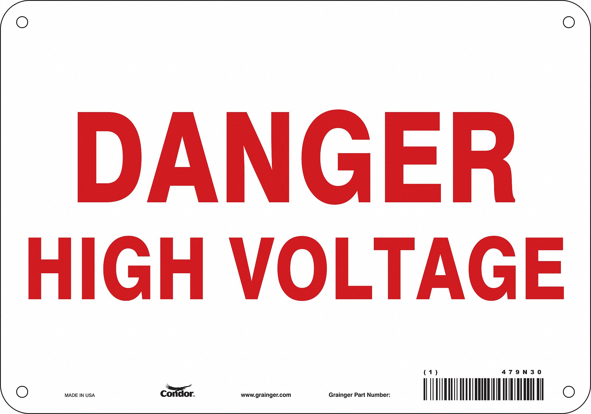 Safety Sign: Aluminum, Mounting Holes Sign Mounting, 7 in x 10 in Nominal Sign Size, 0.032 in Thick